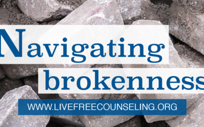 Navigating Brokenness