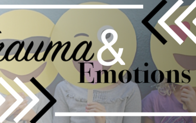 Trauma & Emotions